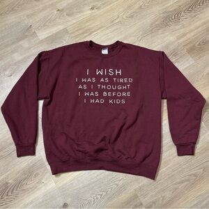 Maroon Mom Sweatshirt size XL